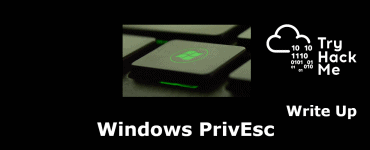 Windows PrivEsc tryhackme