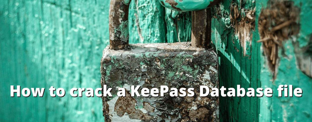 How to crack a KeePass Database file